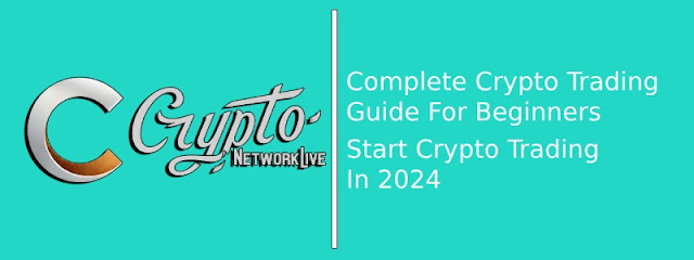 Beginner's guide to crypto trading in 2024 - Understanding cryptocurrency markets and strategies